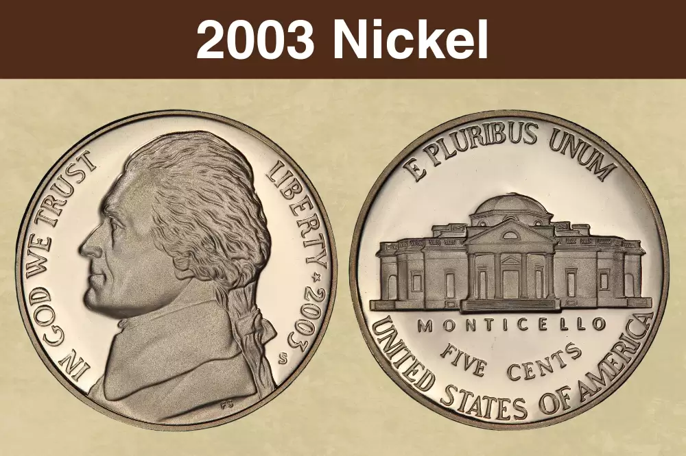 2003 Jefferson nickel obverse and reverse showing Jefferson portrait, mint mark, and Monticello reverse with Full Steps